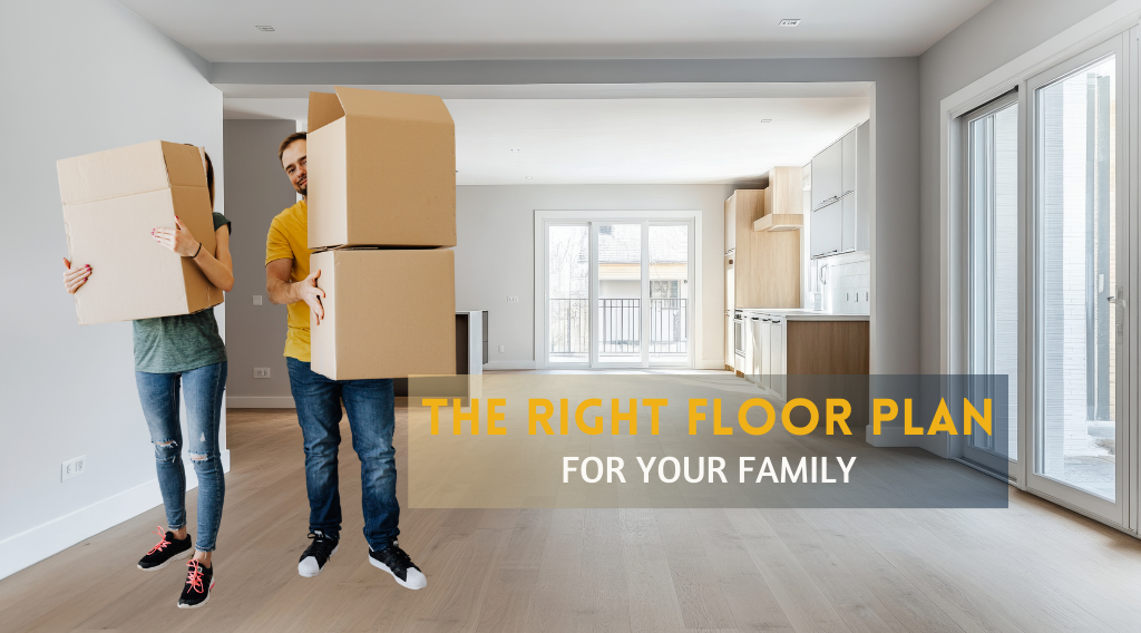 How to Choose the Right Floor Plan for Your Family